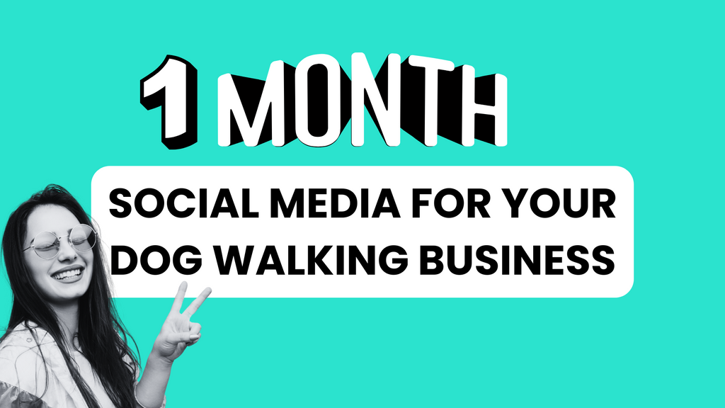 1 Month of Social Media Content for Dog Walkers